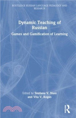 Dynamic Teaching of Russian：Games and Gamification of Learning