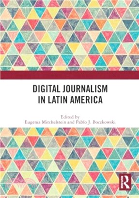 Digital Journalism in Latin America