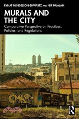 Murals and the City：Comparative Perspective on Practices, Policies, and Regulations