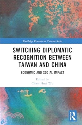 Switching Diplomatic Recognition Between Taiwan and China：Economic and Social Impact