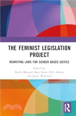 The Feminist Legislation Project：Rewriting Laws for Gender-Based Justice