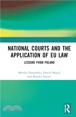 National Courts and the Application of EU Law：Lessons from Poland