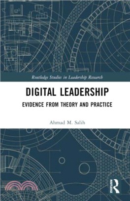 Digital Leadership：Evidence from Theory and Practice