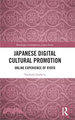 Japanese Digital Cultural Promotion: Online Experience of Kyoto