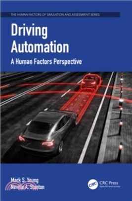 Driving Automation：A Human Factors Perspective