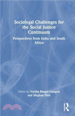 Sociolegal Challenges for the Social Justice Continuum：Perspectives from India and South Africa