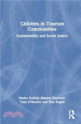 Children in Tourism Communities：Sustainability and Social Justice