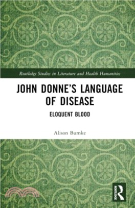 John Donne's Language of Disease：Eloquent Blood