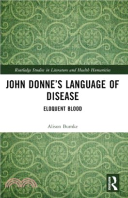 John Donne's Language of Disease：Eloquent Blood