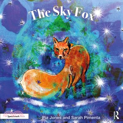 The Sky Fox: For Children with Feelings of Loneliness