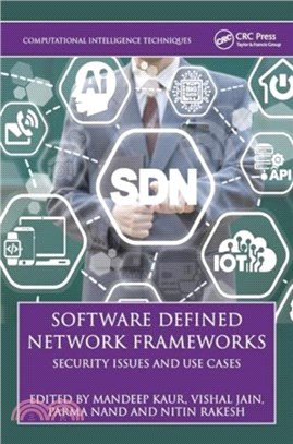 Software Defined Network Frameworks：Security Issues and Use Cases