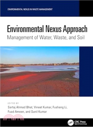 Environmental Nexus Approach：Management of Water, Waste, and Soil