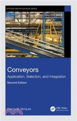 Conveyors：Application, Selection, and Integration