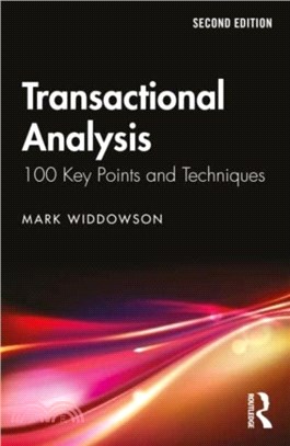 Transactional Analysis：100 Key Points and Techniques