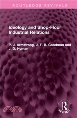 Ideology and Shop-Floor Industrial Relations