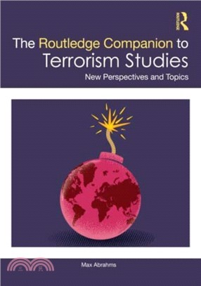 The Routledge Companion to Terrorism Studies：New Perspectives and Topics