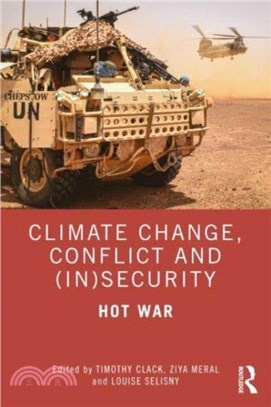 Climate Change, Conflict and (In)Security：Hot War