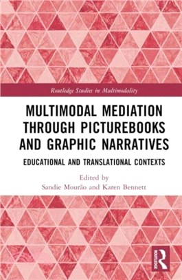 Multimodal Mediation Through Picturebooks and Graphic Narratives：Educational and Translational Contexts