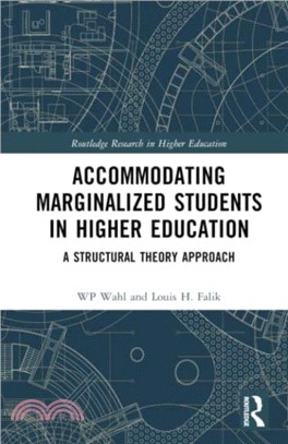 Accommodating Marginalized Students in Higher Education：A Structural Theory Approach