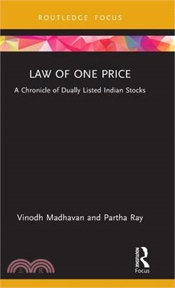 Law of One Price: A Chronicle of Dually-Listed Indian Stocks