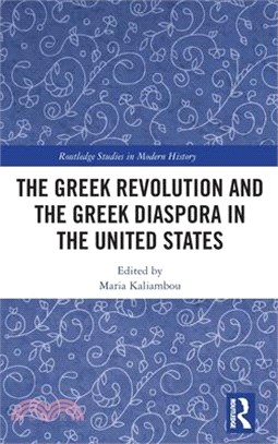 The Greek Revolution and the Greek Diaspora in the United States