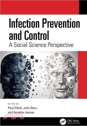 Infection Prevention and Control：A Social Science Perspective