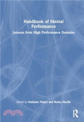 Handbook of Mental Performance：Lessons from High Performance Domains