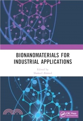 Bionanomaterials for Industrial Applications