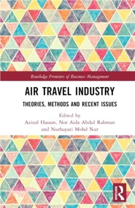 Air Travel Industry：Theories, Methods and Recent Issues