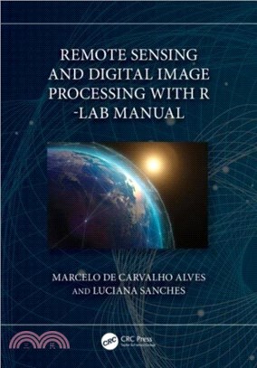 Remote Sensing and Digital Image Processing with R - Lab Manual