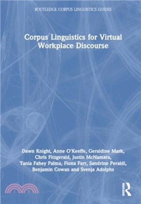 Corpus Linguistics for Virtual Workplace Discourse