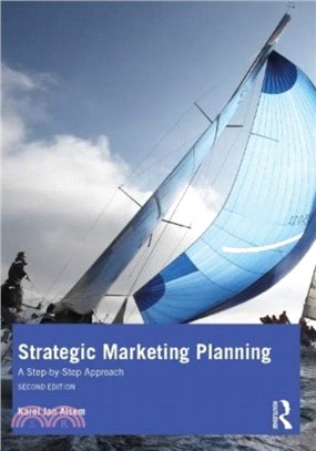 Strategic Marketing Planning：A Step-by-Step Approach