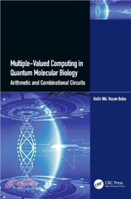 Multiple-Valued Computing in Quantum Molecular Biology：Arithmetic and Combinational Circuits