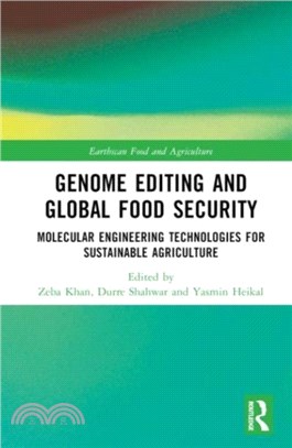 Genome Editing and Global Food Security：Molecular Engineering Technologies for Sustainable Agriculture