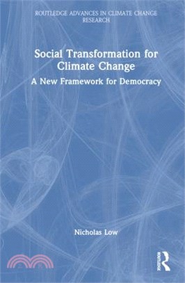 Social Transformation for Climate Change: A New Framework for Democracy