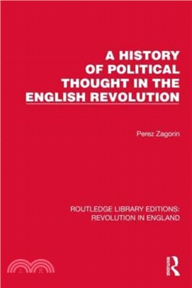 A History of Political Thought in the English Revolution