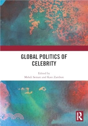 Global Politics of Celebrity