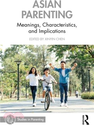 Asian Parenting：Meanings, Characteristics, and Implications