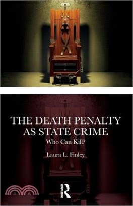 The Death Penalty as State Crime: Who Can Kill?