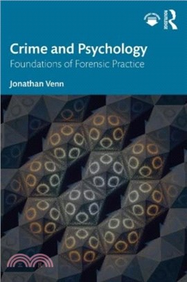 Crime and Psychology：Foundations of Forensic Practice