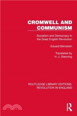 Cromwell and Communism：Socialism and Democracy in the Great English Revolution