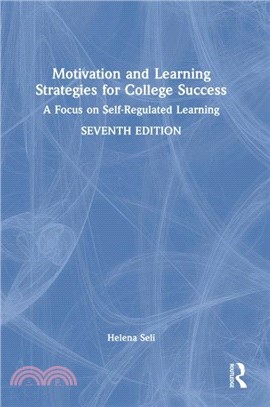 Motivation and Learning Strategies for College Success：A Focus on Self-Regulated Learning