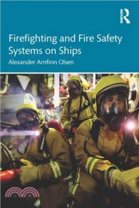 Firefighting and Fire Safety Systems on Ships