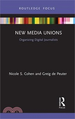 New Media Unions: Organizing Digital Journalists