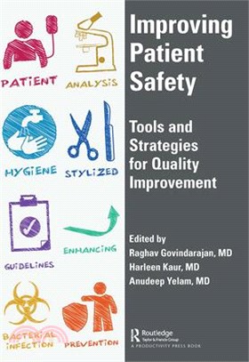 Improving Patient Safety: Tools and Strategies for Quality Improvement