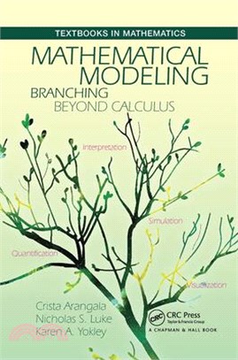 Mathematical Modeling: Branching Beyond Calculus