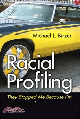 Racial Profiling: They Stopped Me Because I'm ------------!