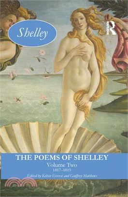 The Poems of Shelley: Volume Two: 1817 - 1819