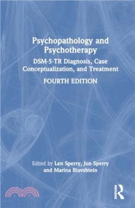 Psychopathology and Psychotherapy：DSM-5-TR Diagnosis, Case Conceptualization, and Treatment