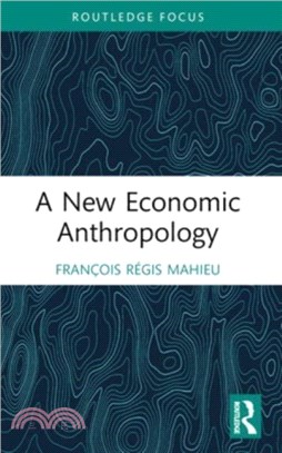 A New Economic Anthropology